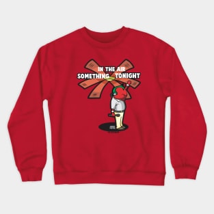 Something in The Air Tonight Crewneck Sweatshirt